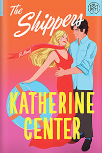 The Shippers by Katherine Center